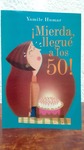 6658cef71c157_MIERDA LLEGUE A LOS 50.jpg